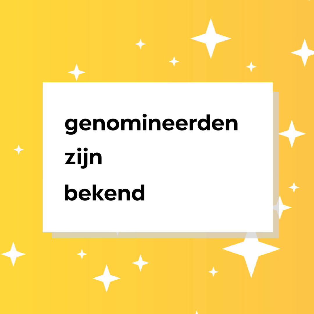 Graphic met tekst Genomineerden zijn bekend