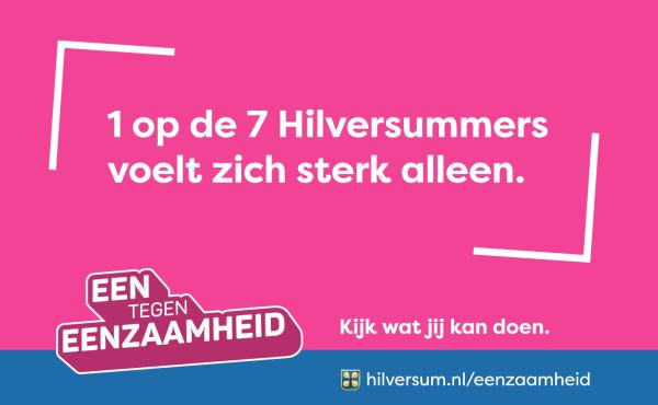 Hilversum in actie tegen eenzaamheid